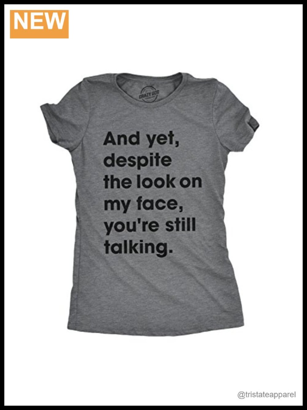 Funny Sarcastic Graphic Tee Women's Novelty Short Sleeve T-Shirt